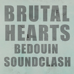 Bedouin Soundclash - Brutal Hearts (Peer Kusiv Remix)