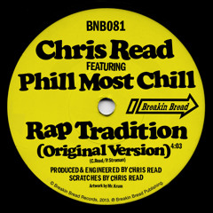 Chris Read feat Phill Most Chill - Rap Tradition