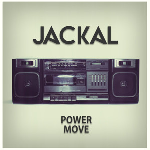 Play Jackal - Power Move (Original Mix)