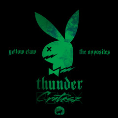 Yellow Claw & The Opposites - Thunder (Cratesz Remix) DL LINK IN DESCRIPTION