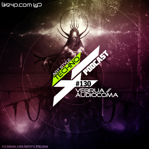 Art Style: Techno | Podcast #130 [Part 1]: Vébrua [ARTSTYLETECHNO.HU]