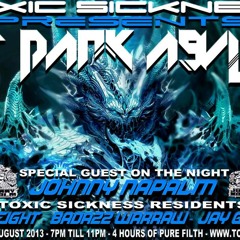 BADAZZ WARRAW @ TOXIC SICKNESS RADIO -THE DARK ASYLUM IIX | 15.08.13