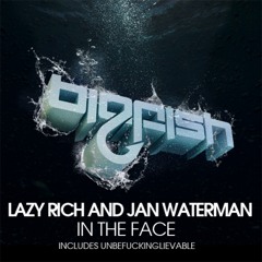 Lazy Rich & Jan Waterman - In The Face (Lazy Rich Show Teaser) [Big Fish] - Out now!