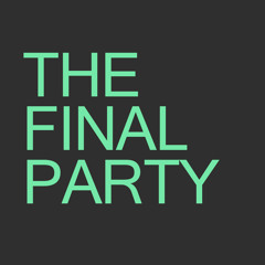 The Final Party
