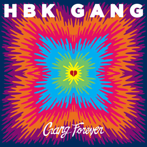 HBK Gang - Never Goin Broke (Prod By Iamsu Of The Invasion)