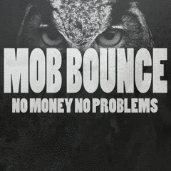 No Money No Problems (Produced by Gameboy)