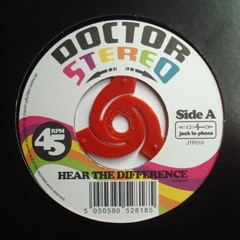 Doctor Stereo - hear the difference (Jack To Phono 7")