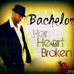 Her Heart Is Broken - Bachelor