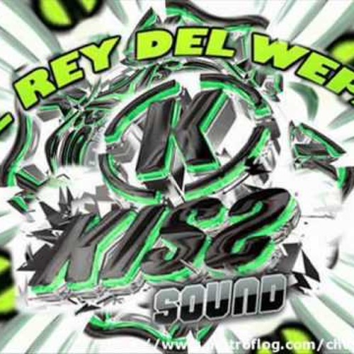 Stream La Kumbia Kampesina Kiss Sound El Rey Del Wepa By Produccioneseloso Listen Online For Free On Soundcloud