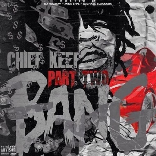 All Time (Bang 2) - Chief Keef