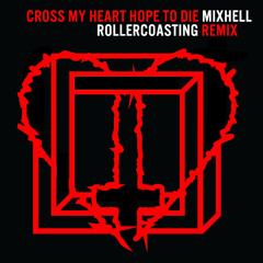 Rollercoasting (Mixhell Remix)