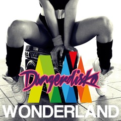 Melissa Indot x DANGERDISKO - Wonderland