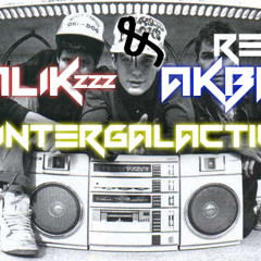 Beastie boys - Intergalactic (Remix MALiKzzz & Akbar)