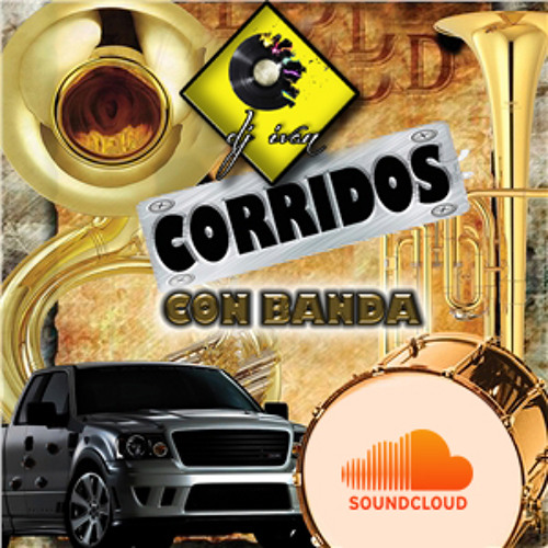 Stream Corridos Con Banda by dj ivan 2012 | Listen online for free on  SoundCloud