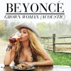 Beyoncé - Grown Woman (Acoustic)