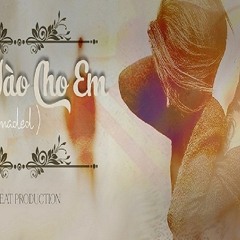 Nơi Nào Cho Em - ItsLee ft. T-Akayz & Phương Kul ( TAB Remake Version )
