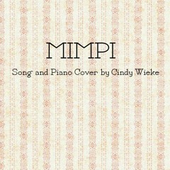 Mimpi - Song And Piano Cover By Cindy Wieke. at Jl tanjung 183 nitikan