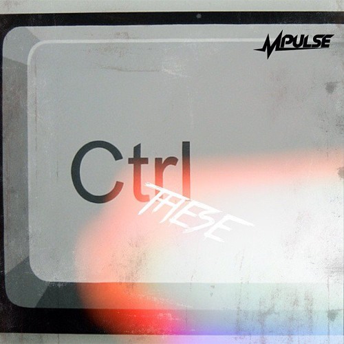 Mpulse - CONTROL THESE..