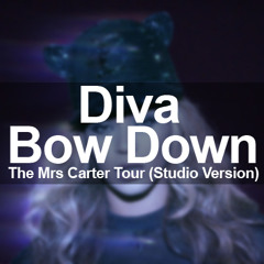 Beyoncé Ft Jay Z - Diva/Bow Down (The Mrs Carter Tour - Studio Version)