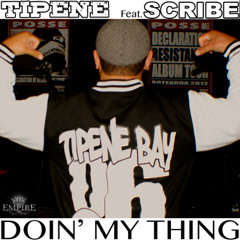 Tipene - Doin' My Thing ft Scribe