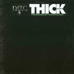 D.I.T.C - Thick (Earl Grey Remix)