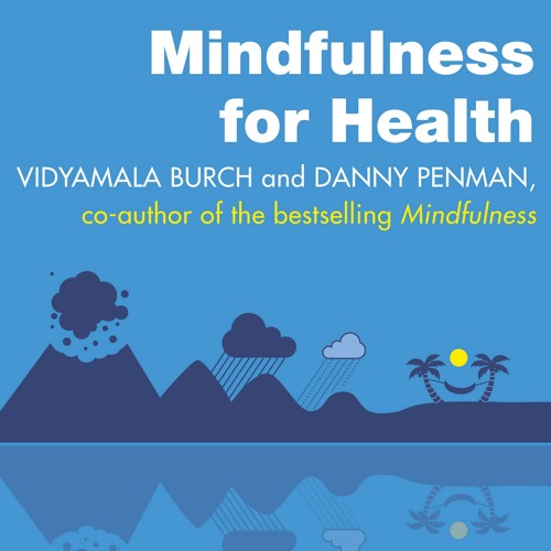 Mindfulness for Health