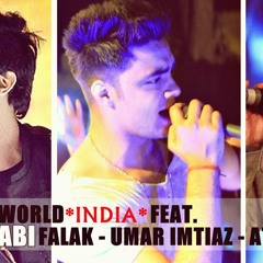 Umar Imtiaz Woh Ajnabi Feat. ATIF ASLAM - FALAK By DJ CHIEFSWORLD INDIA