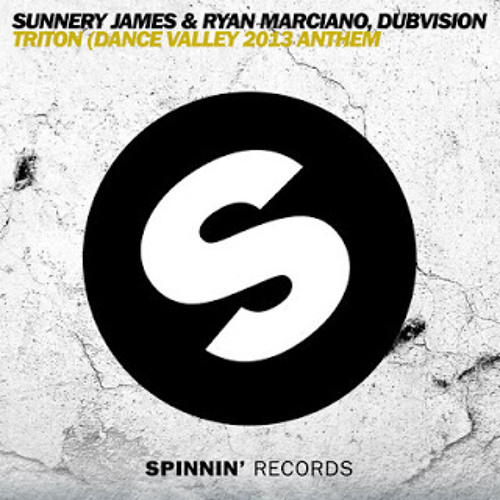 Sunnery James & Ryan Marciano vs. DubVision - Triton (Dance Valley 2013 Anthem) (Original Mix)
