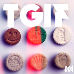 TGIF001 Mixtape