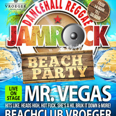 Jamrock Beachparty - Zat 24 Aug @ Vroeger, Bloemendaal 'Mr Vegas Mix'