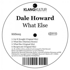 What Else EP [Klangkultur] (VINYL + DIGITAL) OUT NOW!