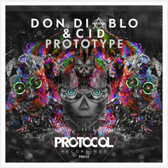 Don Diablo & CID - Prototype (OUT NOW)
