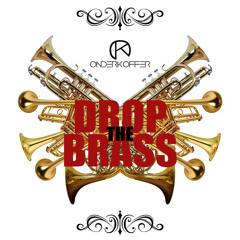 Drop The Brass (Original Mix)