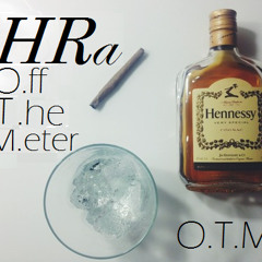 HRa ft RayWills - Off The Meter (snippet)