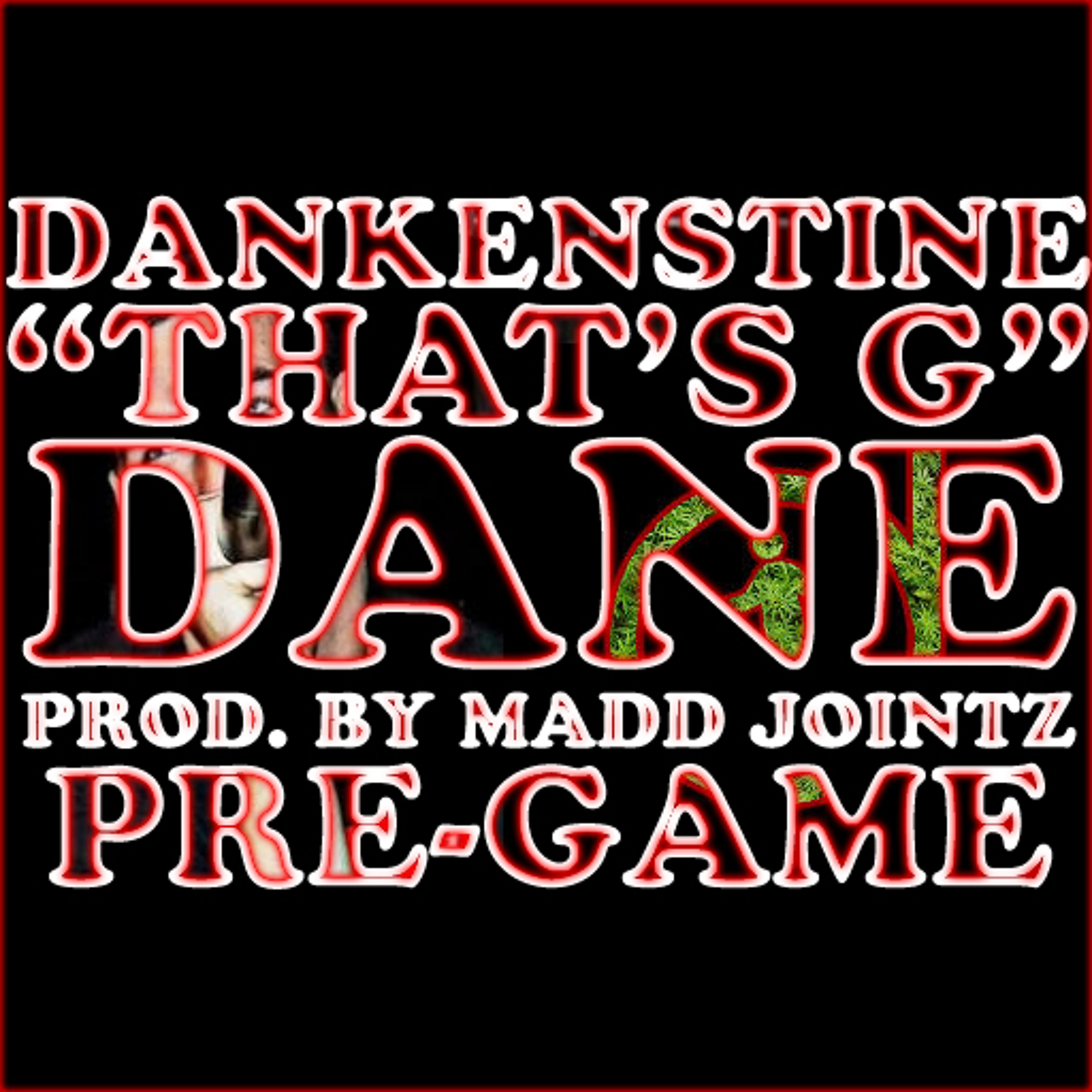DANE - THAT'S G FT. LEONARDO - PROD. BY MADD JOINTZ episode artwork