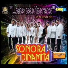 LA Sonora Dinamita &  LAS SOLTERAS Cumbia R-mx 2013 The Rei MenDzz
