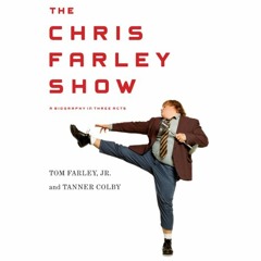 Introduction to The Chris Farley Show by Tom Farley Jr. and Tanner Colby