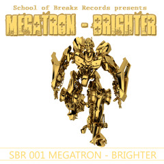 Megatron Brighter Demo