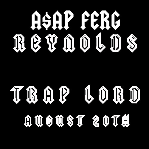 A$AP Ferg - "Reynolds" ft. Danny Brown