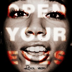 Open Your Eyes (Original Mix) [Featured as 'Hot Download' by Roger Sanchez!]