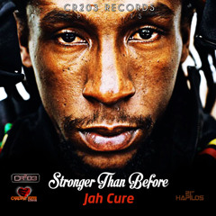 JAH CURE - STRONGER THAN BEFORE