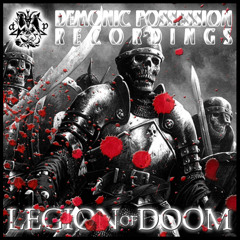 FX - Legion of Doom - Demonic Possession Recordings