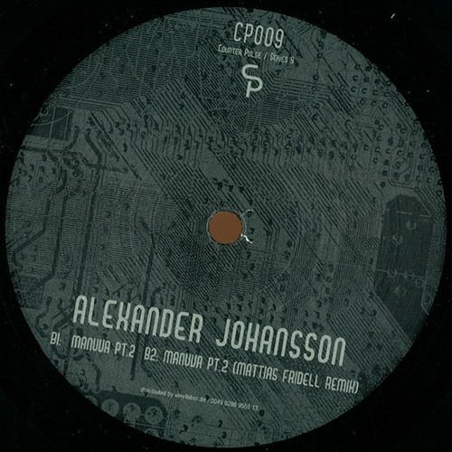 Mattias Fridell Remix # Alexander Johansson - Manuva pt.2 (CP009) •