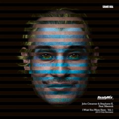 SRMR100A : John Creamer & Stephane K - I Wish You Were Here (Mika Olson Remix)