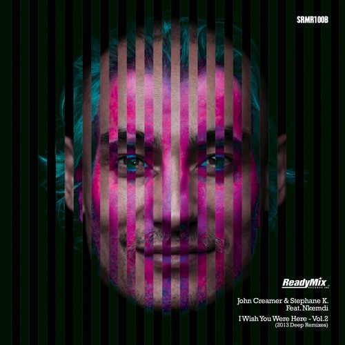 SRMR100B : John Creamer & Stephane K - I Wish You Were Here (Prosis Remix)