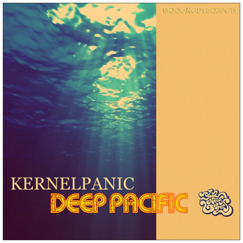 KernelPanic - Deep Pacific