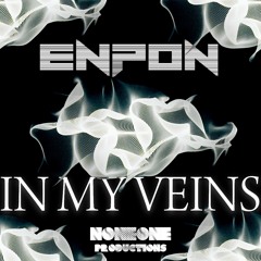 Enpon - In My Veins (Radio Edit)