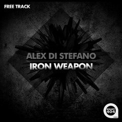 Alex Di Stefano - Iron Weapon (Original Mix) | Binary404 [FREE TRACK]