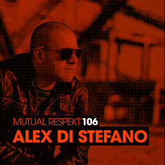 Mutual Respekt 106 with Alex Di Stefano