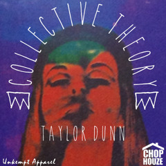 Undun Prod By Taylor Dunn Philth Spector And Phill Blanks